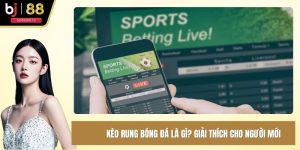 kèo rung bóng đá là gì