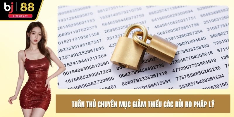 Tuân thủ chuyên mục giảm thiểu các rủi ro pháp lý